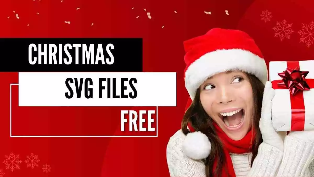 Christmas SVG Files Free