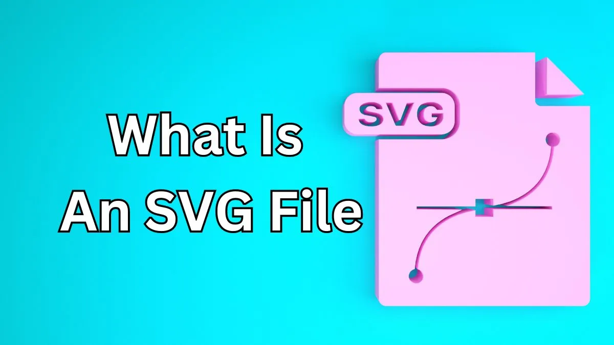 What Is An SVG File